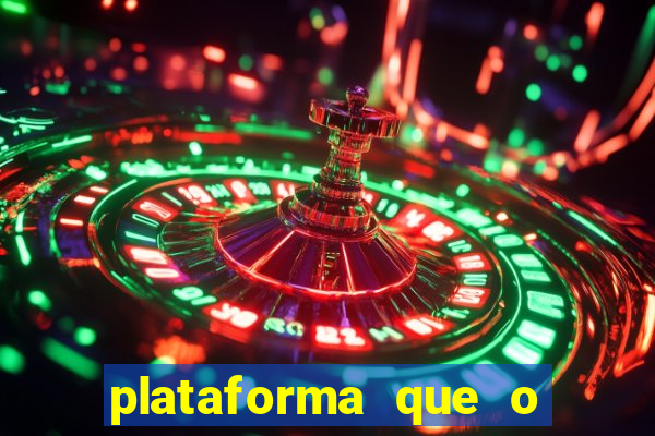 plataforma que o buzeira joga